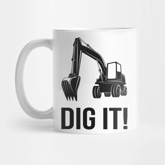 Excavator Funny Saying by Foxxy Merch